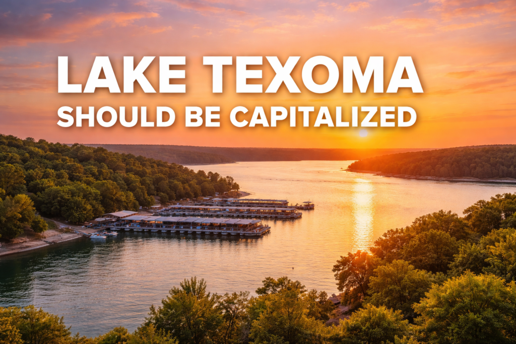 Lake Texoma Should Be Capitalized