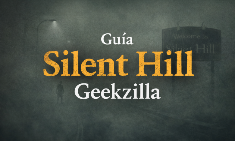 Guia Silent Hill Geekzilla