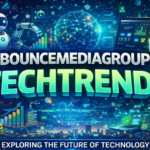 Bouncemediagroup Techtrends
