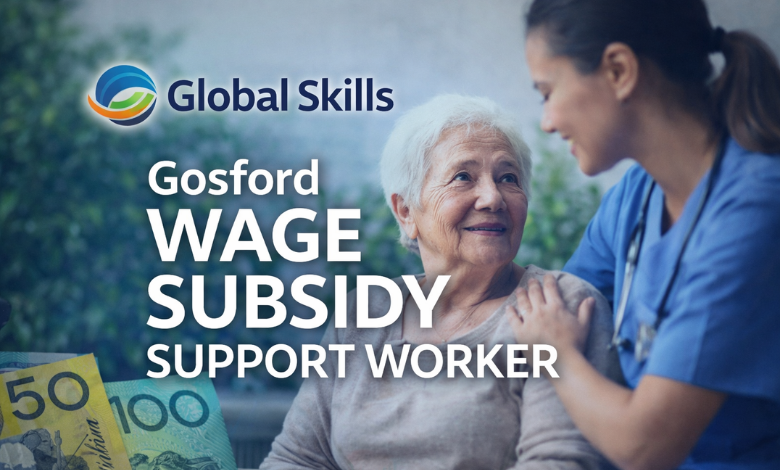 Global Skills Gosford Wage Subsidy Support Worker